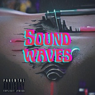 Sound Waves lyrics | Boomplay Music