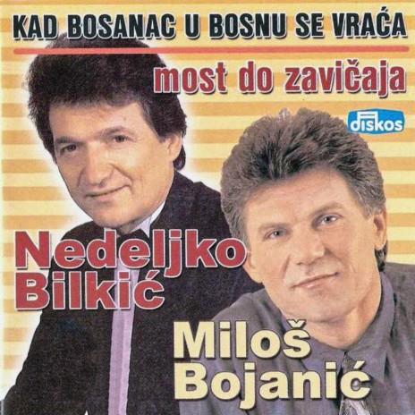 Kad Bosanac u Bosnu se vraća | Boomplay Music
