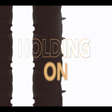 Holding On ft. Ella Harris