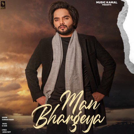 Man Bhargeya | Boomplay Music