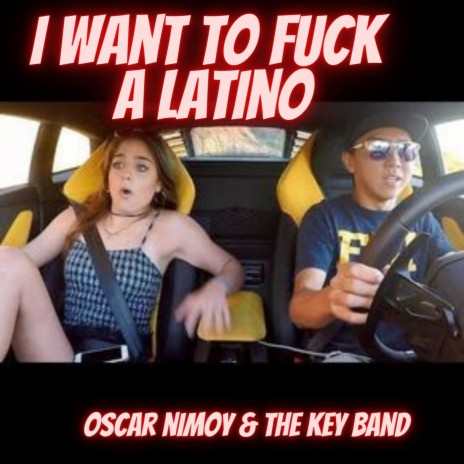 I want to fuck a Latino | Boomplay Music