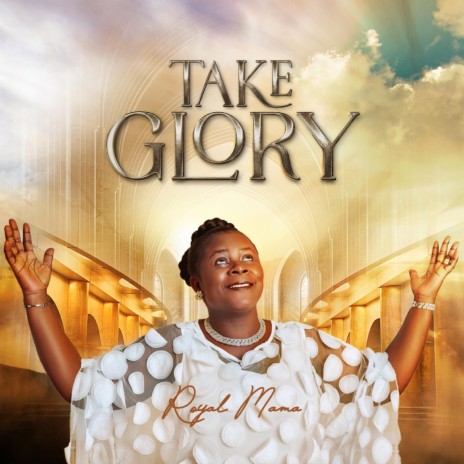 Take Glory | Boomplay Music