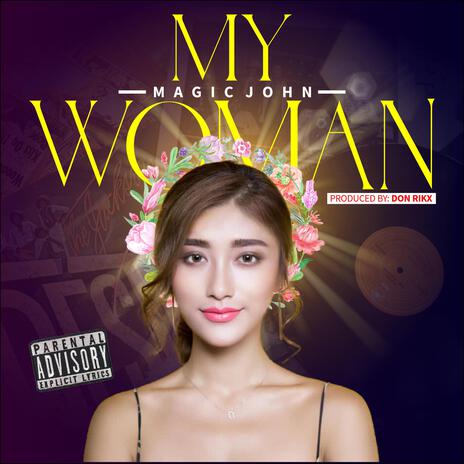 My woman | Boomplay Music