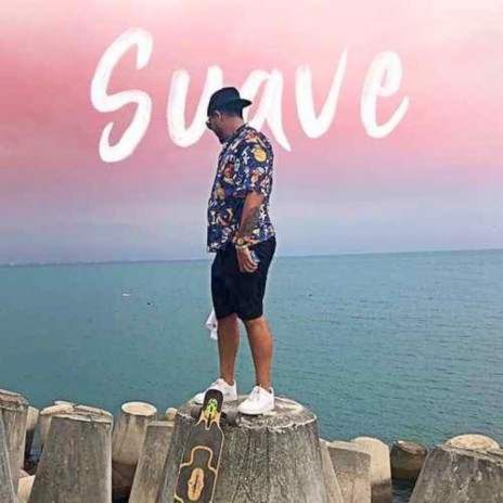 Suave | Boomplay Music