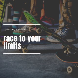 Race to Your Limits