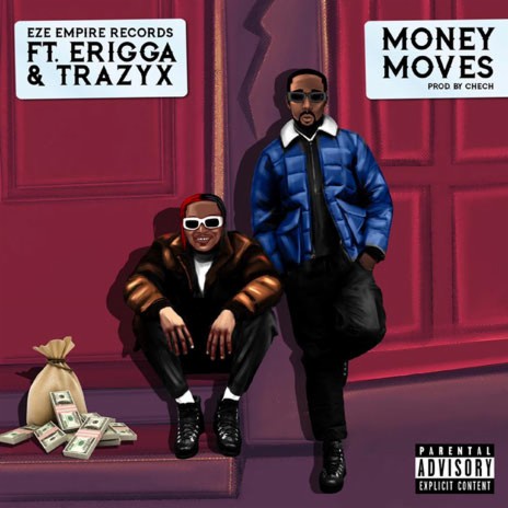 Money Moves ft. Erigga | Boomplay Music