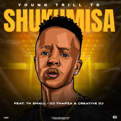 Shukumisa ft. Tk Small, creativedj_ & Dj Thapza | Boomplay Music