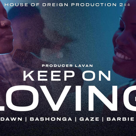 Keep on Loving | Boomplay Music