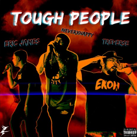 Tough People ft. NeverxHappy & Eric James