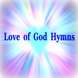 Christian Hymns of God's Love