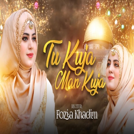 Tu Kuja Man Kuja | Boomplay Music