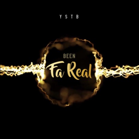 Been Fa Real | Boomplay Music