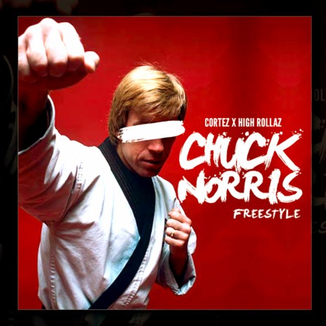 Chuck Norris ft. Cortez | Boomplay Music
