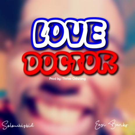 Love Doctor ft. Eazi Banks | Boomplay Music