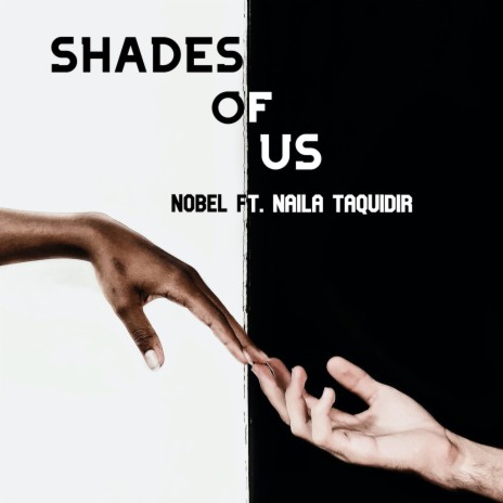 Shades of Us ft. Naila Taquidir | Boomplay Music