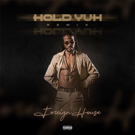 Hold Yuh | Boomplay Music