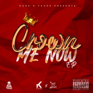 Crown Me Now EP