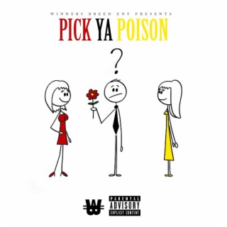 Pick ya Poison lyrics | Boomplay Music