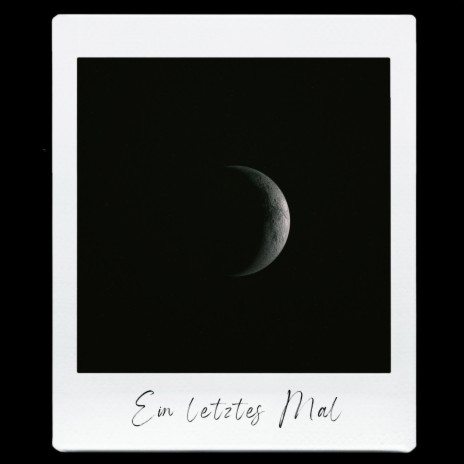 Ein letztes Mal | Boomplay Music