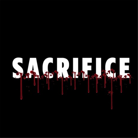 Sacrifice | Boomplay Music