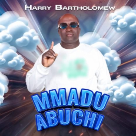 Mmadu Abuchi | Boomplay Music