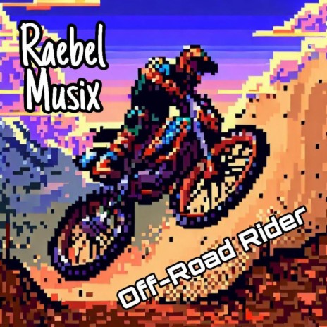 Off-Road Rider | Boomplay Music