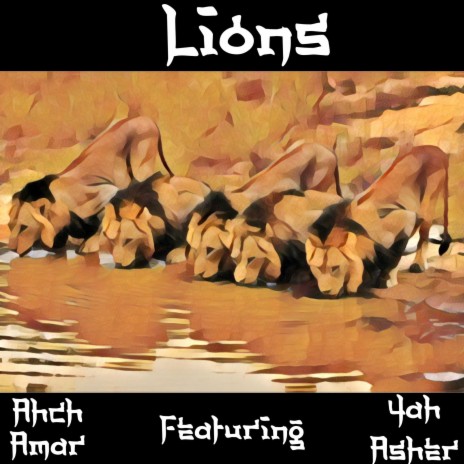 Lions ft. Yah Ashar | Boomplay Music