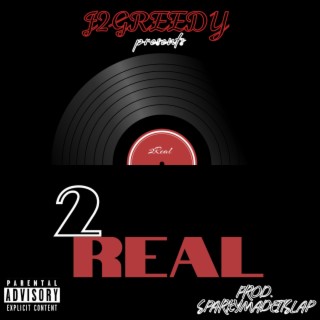 2Real lyrics | Boomplay Music
