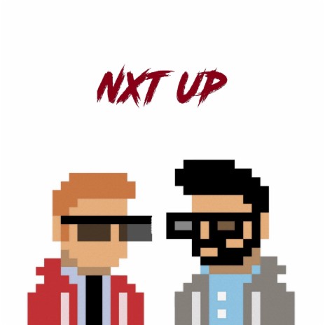 Nxt up (feat. P) | Boomplay Music