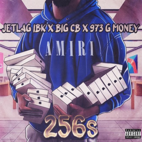 256s ft. 973 G MONEY & BIG CB | Boomplay Music