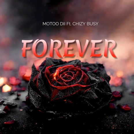 Forever ft. Chizybusy | Boomplay Music