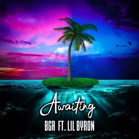 Awaiting (feat. Lil Byron) | Boomplay Music