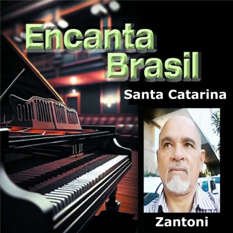 Santa Catarina Encanta Brasil | Boomplay Music