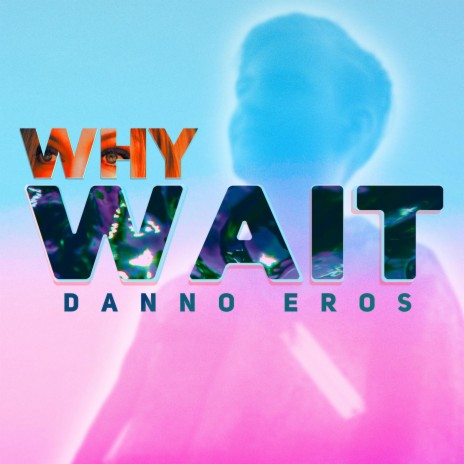 Why Wait | Boomplay Music