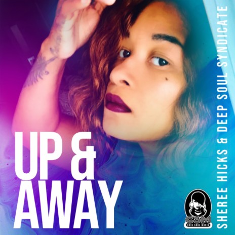 UP & AWAY ft. Deep Soul Syndicate | Boomplay Music
