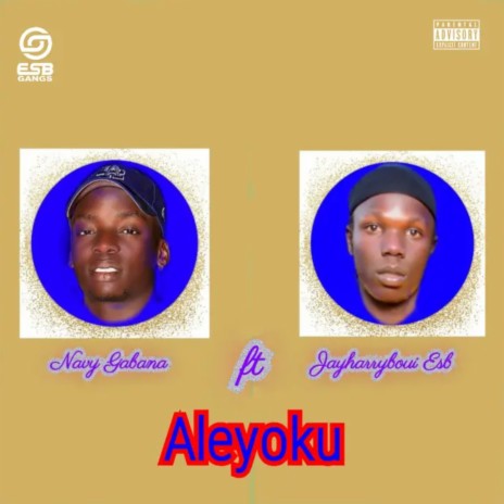 Aleyoku ft. Navy Gabana | Boomplay Music