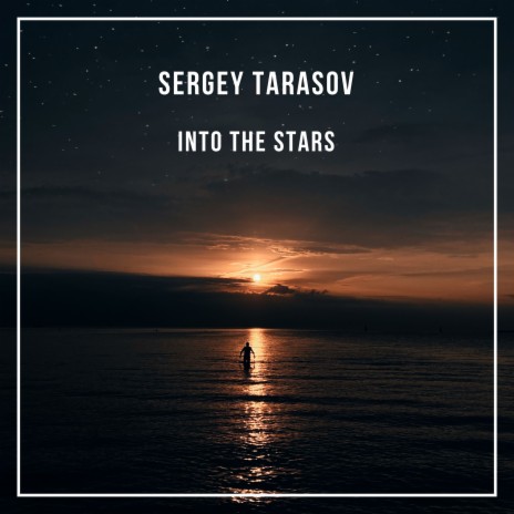 Into the Stars | Boomplay Music