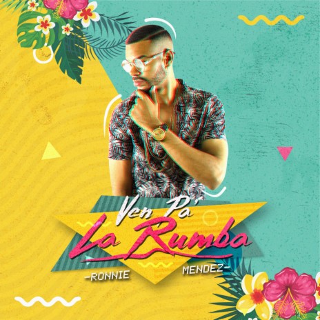 Ven Pa la Rumba | Boomplay Music