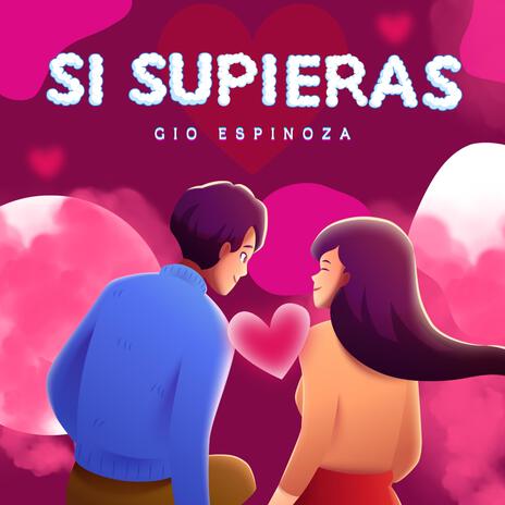 Si Supieras | Boomplay Music