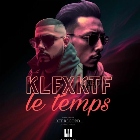 Le temps ft. KLF | Boomplay Music