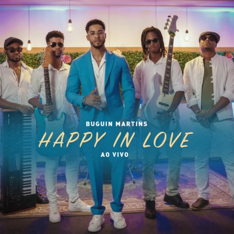 Happy in Love (Ao Vivo) | Boomplay Music