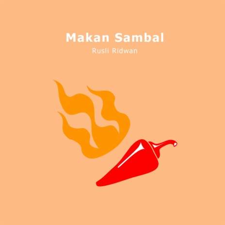 Makan Sambal | Boomplay Music