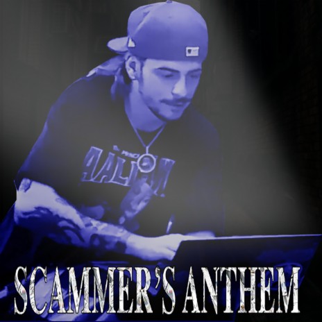 Scammer's Anthem | Boomplay Music