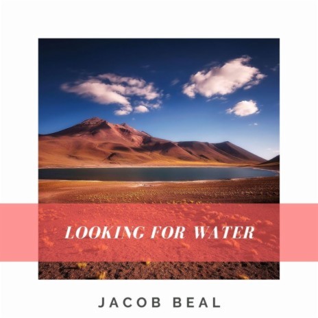 Looking For Water | Boomplay Music