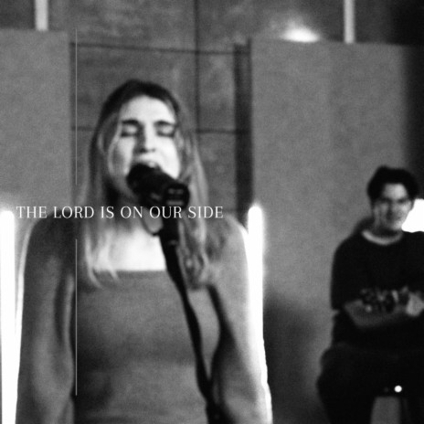 The Lord is on Our Side ft. Faith Ricci & Hadassah | Boomplay Music