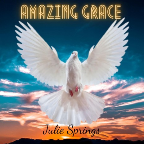 Amazing Grace (A cappella) (Julie Springs' Version) | Boomplay Music