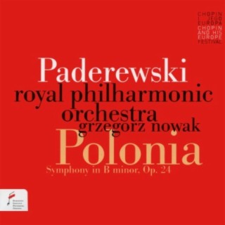 Paderewski: Symphony in B Minor „Polonia”