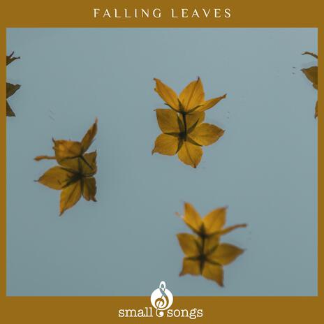 Falling Leaves | Boomplay Music