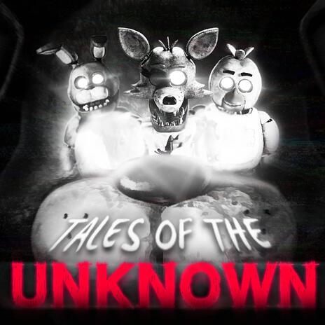 Tales Of The Unknown | Boomplay Music