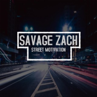 Street Motivation